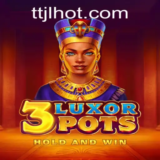 Exploring 3LuxorPots: The Thrilling Game Adventure