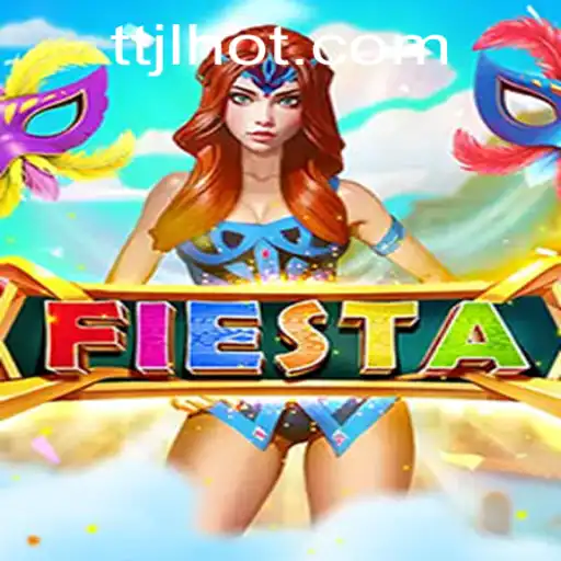 Exploring the Excitement of Fiesta: A Thrilling Adventure with TTJL.COM