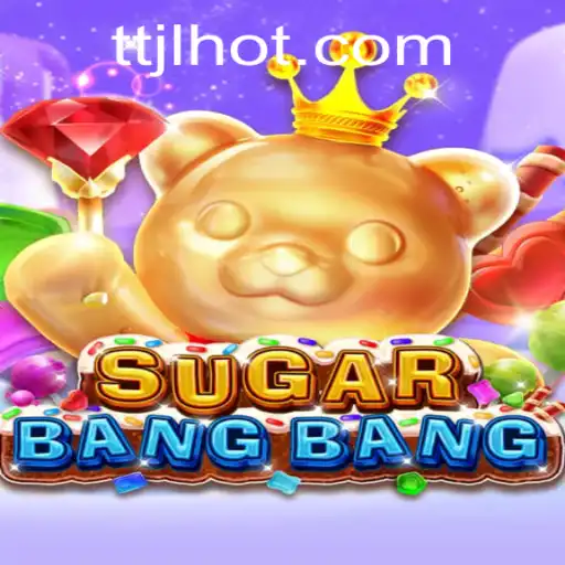 Unveiling SUGARBANGBANG: The Latest Interactive Gaming Sensation by TTJL.COM