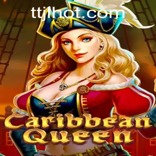 Discover the Thrills of CaribbeanQueen: A New Gaming Adventure on TTJL.COM