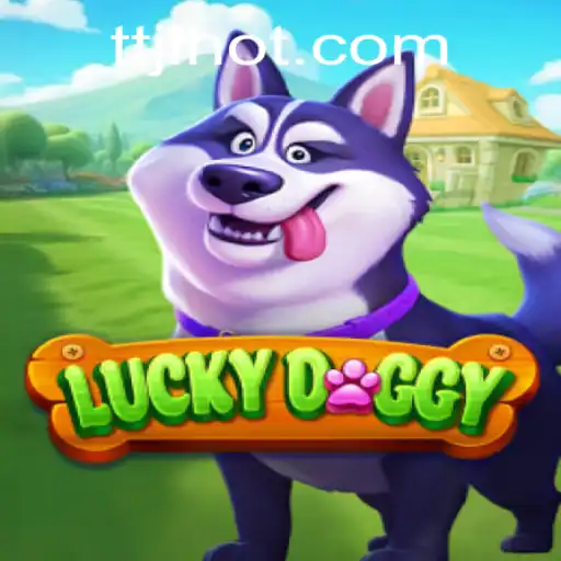 Exploring the Thrills of LuckyDoggy at TTJL.COM