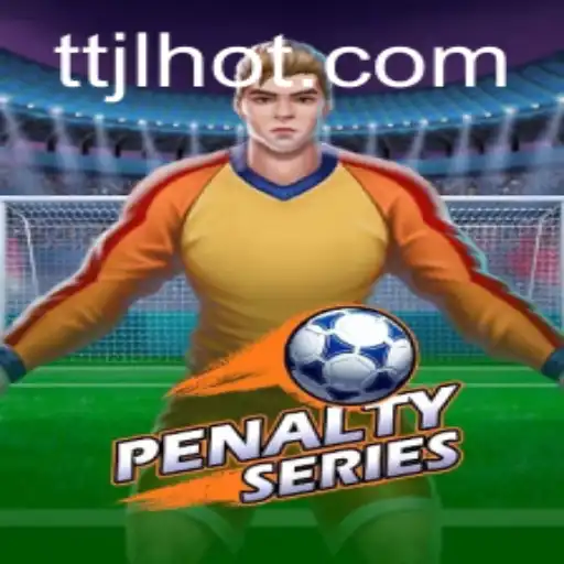Unleashing Excitement: A Deep Dive into 'PenaltySeries' by TTJL.COM