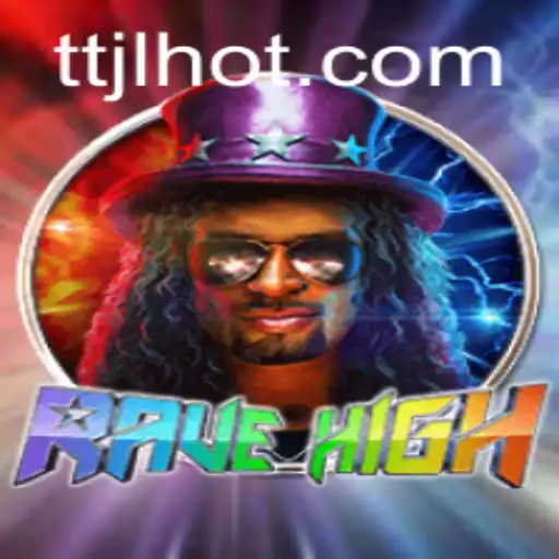 RaveHigh: Immersive Gaming at TTJL.COM