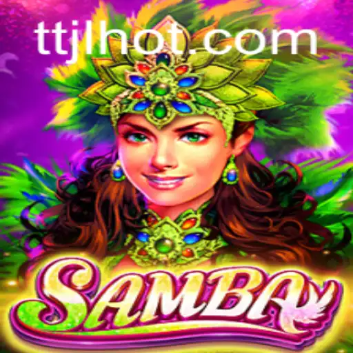 Discover the Excitement of Samba: A Thrilling Game Experience
