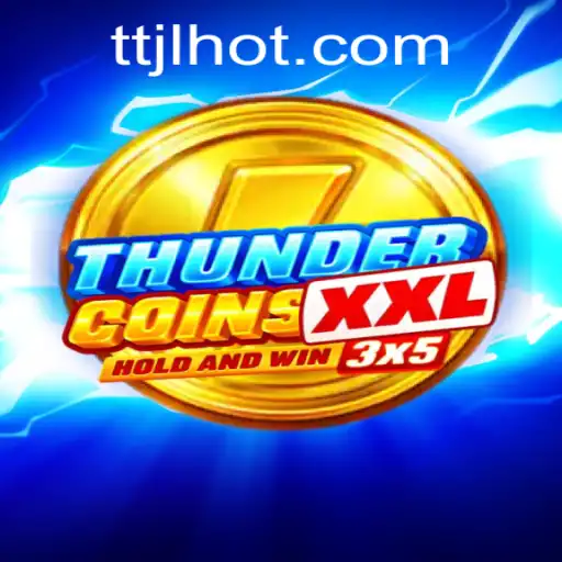 Exploring the Exciting World of ThunderCoinsXxl and TTJL.COM